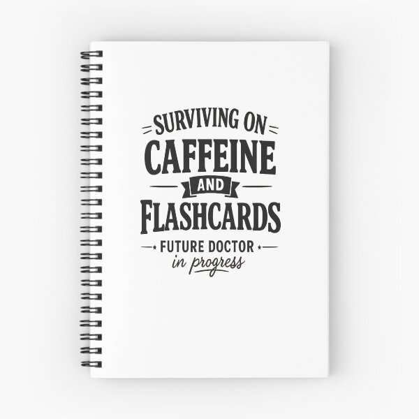 Item preview, Surviving on Caffeine and flashcards Future Doctor in Progress  Classic T-Shirt Medical Students designed and sold by Lulu Shop.