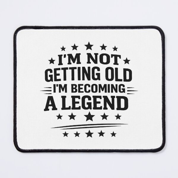Item preview, I'm Not Getting Old I'm Becoming A Legend,50th 60th 70th Birthday designed and sold by CloudyPress.
