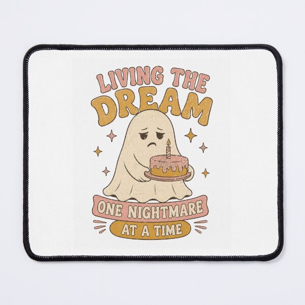 Item preview, Living The Dream One Nightmare At A Time Birthday Ghost designed and sold by Region.