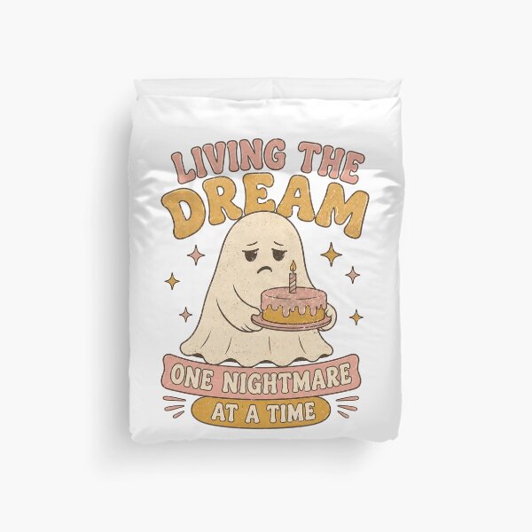 Item preview, Living The Dream One Nightmare At A Time Birthday Ghost designed and sold by Region.