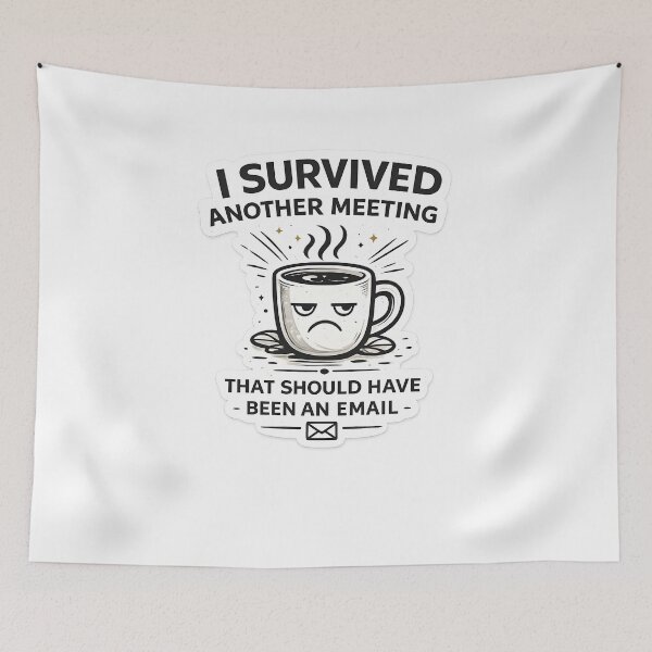 Item preview, I Survived Another Meeting designed and sold by PatiImagination.