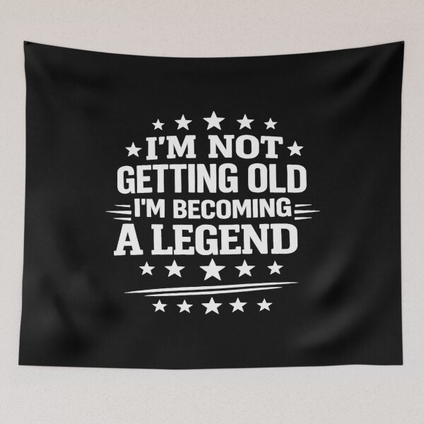 Item preview, I'm Not Getting Old I'm Becoming A Legend,50th 60th 70th Birthday designed and sold by CloudyPress.