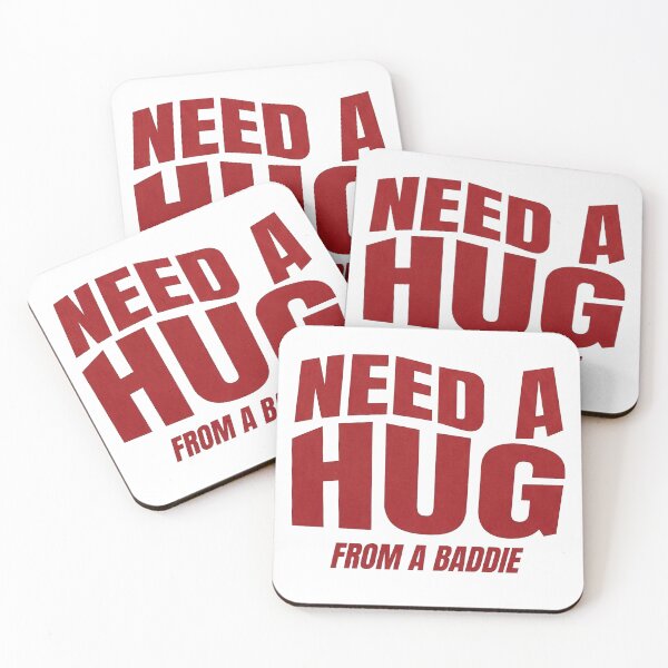 Item preview, Need A Hug From a Baddie designed and sold by NeoAxentra.