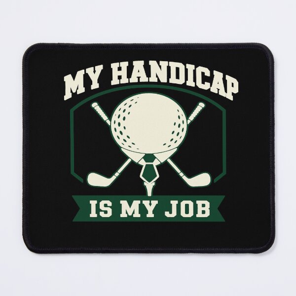 Item preview, Funny Golf Handicap Shirt – My Handicap Is My Job designed and sold by Lyfeinsights.