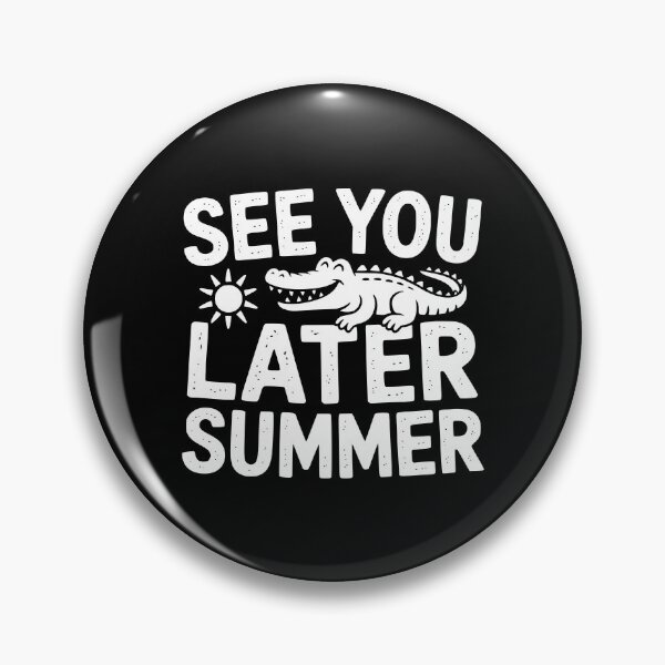 Item preview, See You Later Summer designed and sold by theartfulaspie.