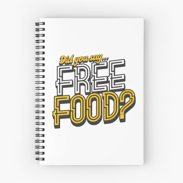Item preview, Did You Say Free Food designed and sold by AnAzArt.