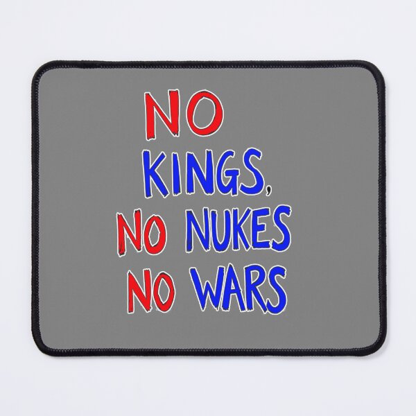 Item preview, No Kings Nukes Wars designed and sold by SiggyZiggy.