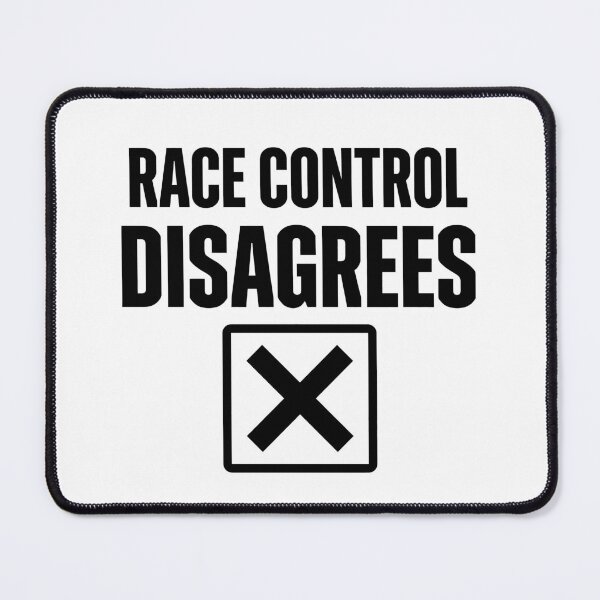 Item preview, Race Control Disagrees - Sim Racing designed and sold by GarageGraphics.