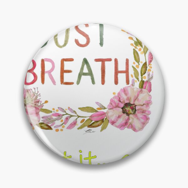 Item preview, Just Breathe and Let It Go designed and sold by Dezyne Labs.