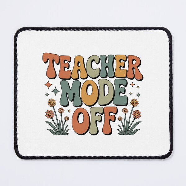 Item preview, Teacher Mode Off Retro Floral Teacher designed and sold by CreativeTag.