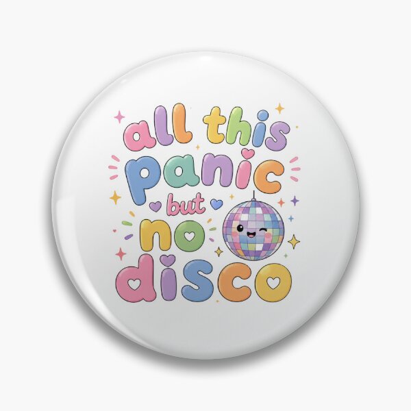 Item preview, all this panic but no disco designed and sold by maguisvoid.