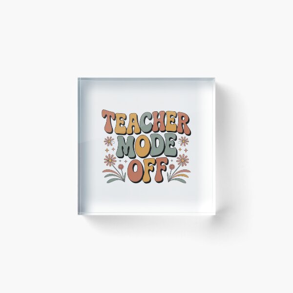Item preview, Funny Teacher Off Duty designed and sold by CreativeTag.
