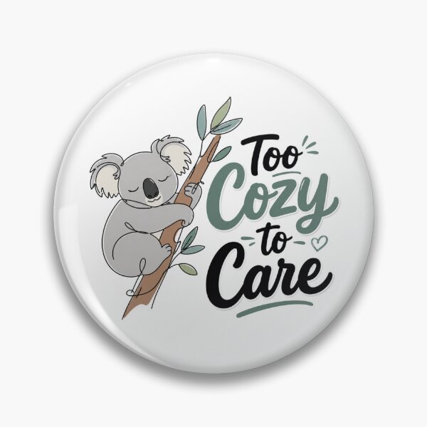 Item preview, Too Cozy to Care – Cute Koala designed and sold by Newthingzy.