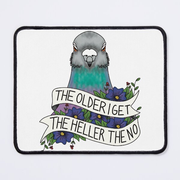 Item preview, The Older I Get The Heller The No designed and sold by Kimberly Bone.