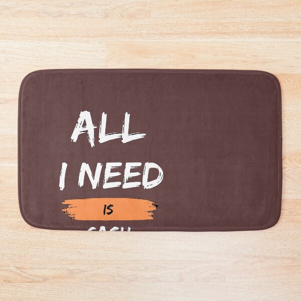 Item preview, ALL I NEED IS CASH designed and sold by aminomen.