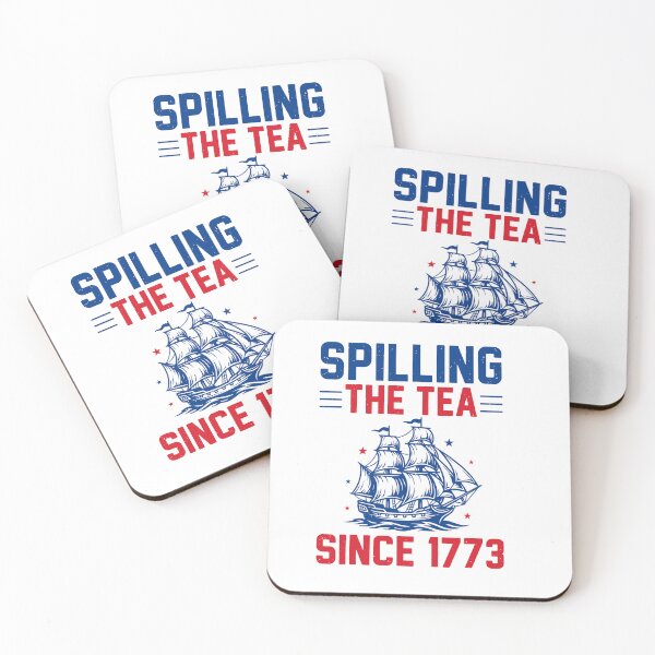 Item preview, Spilling the Tea Since 1773 designed and sold by jkrphoto.