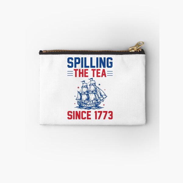 Item preview, Spilling the Tea Since 1773 designed and sold by jkrphoto.