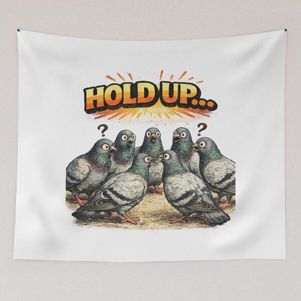 Item preview, Hold Up Funny Shocked Pigeon Confusion Humor Sarcastic Gift designed and sold by irfanshikh.