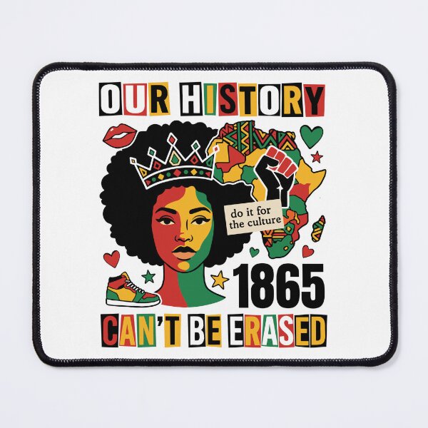 Item preview, Our History Can’t Be Erased Juneteenth Black Culture Pride 1865 designed and sold by FreshVibe Prints.