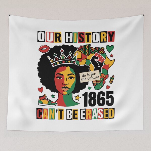 Item preview, Our History Can’t Be Erased Juneteenth Black Culture Pride 1865 designed and sold by FreshVibe Prints.
