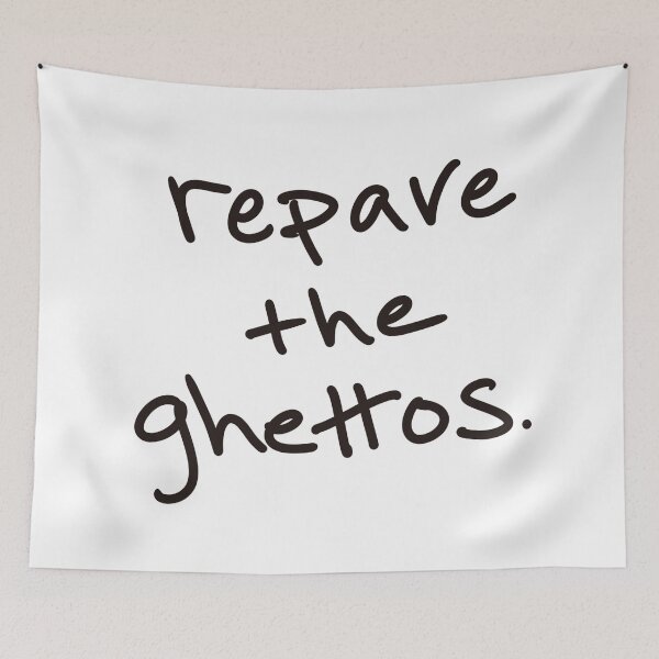 Item preview, repave the ghettos. designed and sold by abeink.