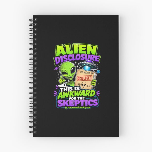 Item preview, Alien Disclosure, Well... This is Awkward For The Skeptics designed and sold by ParanormalCount.