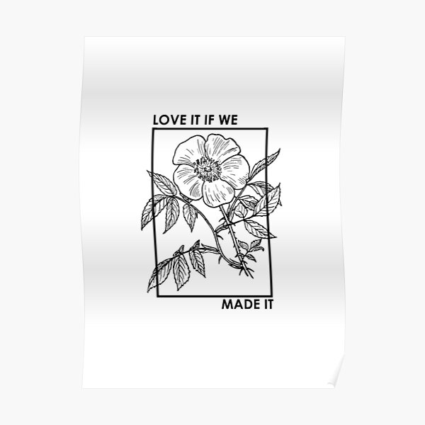 love it if we made it Poster
