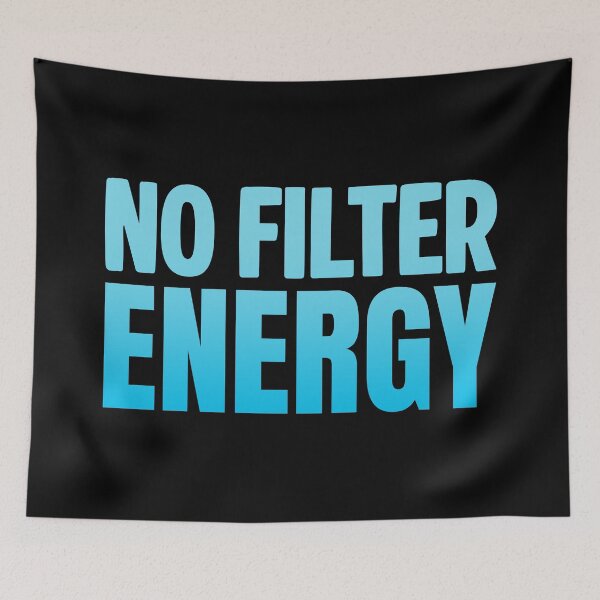 Item preview, No Filter Energy, Blue Bold Memes designed and sold by Memes N Lore .
