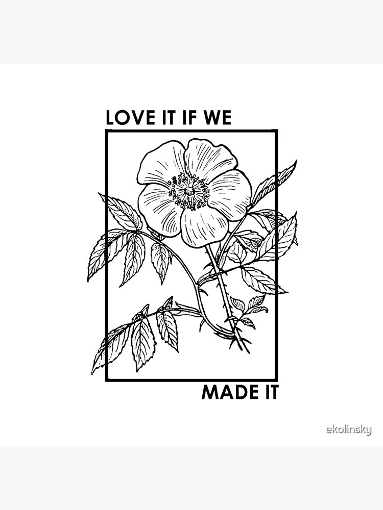 love it if we made it by ekolinsky