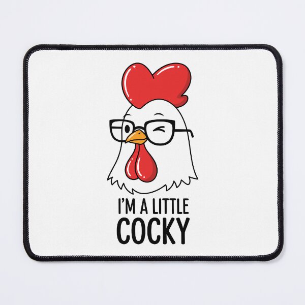 Item preview, I'm A Little Cocky designed and sold by Amir Faysal.