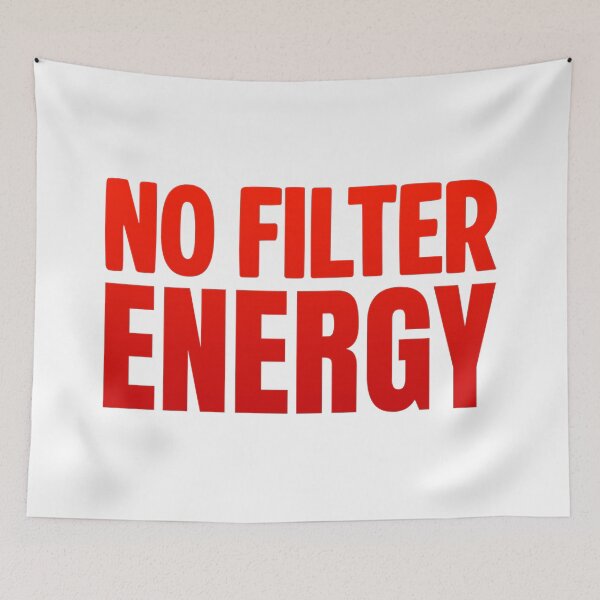 Item preview, No Filter Energy, Red Bold Memes designed and sold by Memes N Lore .