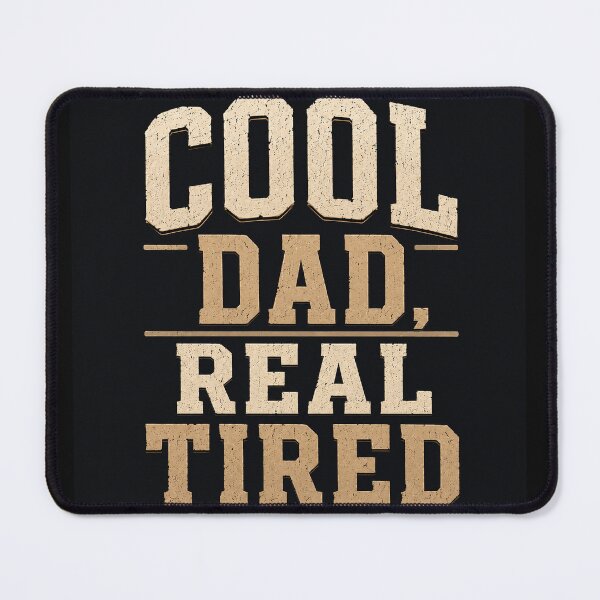 Item preview, Cool Dad, Real Tired designed and sold by Vibe & Verse Studio.