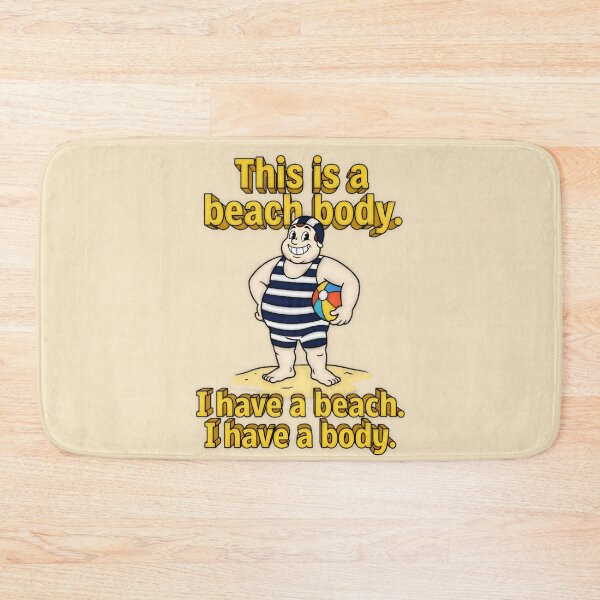 Item preview, This Is A Beach Body I Have A Beach I Have A Body Retro Graphic — Funny Body Confidence Summer Humor designed and sold by SkTee2k.