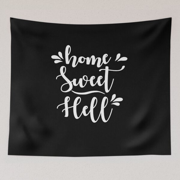 Item preview, Home Sweet Hell Sarcastic Funny House Life designed and sold by marke770.