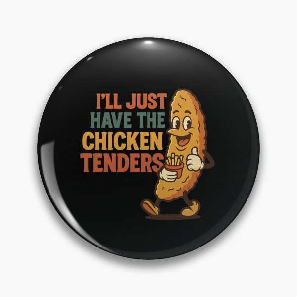 Item preview, I'll Just Have The Chicken Tenders Funny Food Lover Picky Eater designed and sold by SofenArt.