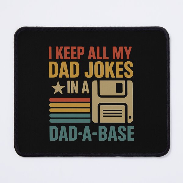 Item preview, I Keep All My Dad Jokes In A Dad-A-Base Funny Father Retro Computer Humor designed and sold by SofenArt.