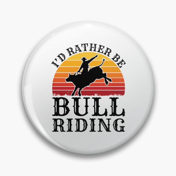 Item preview, I'd Rather Be Bull Riding Rodeo Rider designed and sold by jaygo.