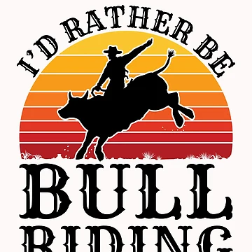 Artwork thumbnail, I'd Rather Be Bull Riding Rodeo Rider by jaygo