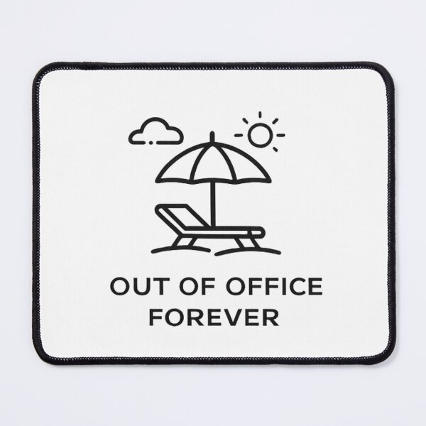 Item preview, Out Of Office Forever Tee designed and sold by DesignTeamHub.