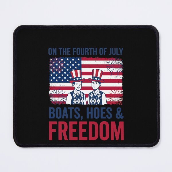 Item preview, On The Fourth Of July Boats, Hoes & Freedom American Independence Day Humor designed and sold by SofenArt.
