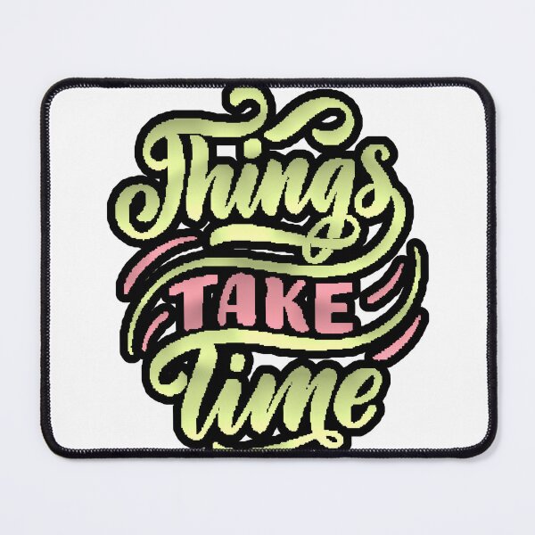 Item preview, Things Take Time Typography Mindfulness Green Pink designed and sold by AstronautMerch.