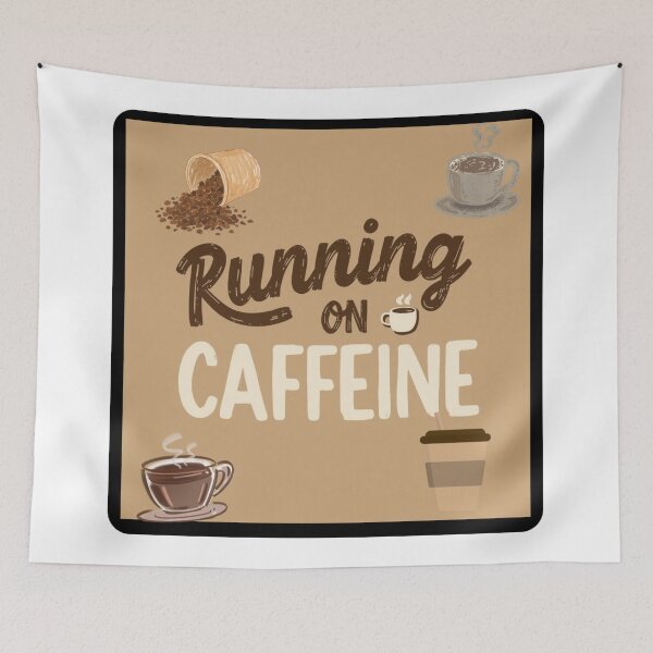 Item preview, Running on caffeine designed and sold by PrintYourStyle.
