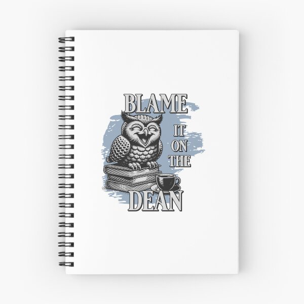 Item preview, Blame It On The Dean | Dean Of Research | Dean Of Faculty | Dean Of Students | Dean Of Academic Affairs | Dean Of Graduate Studies designed and sold by jadedscientist.