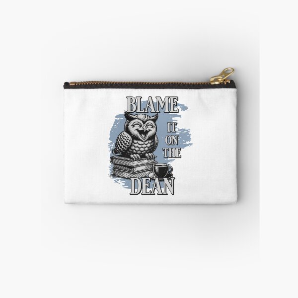 Item preview, Blame It On The Dean | Dean Of Research | Dean Of Faculty | Dean Of Students | Dean Of Academic Affairs | Dean Of Graduate Studies designed and sold by jadedscientist.
