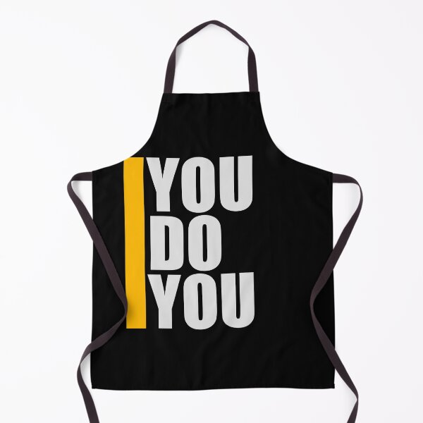 Item preview, You Do You Funny Bold Confidence Self Expression Quote designed and sold by shirt-o-mat.