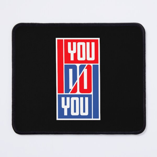 Item preview, You Do You Funny Bold Confidence Self Expression Quote designed and sold by shirt-o-mat.