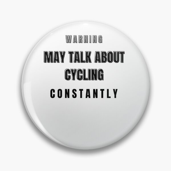 Item preview, MAY TALK ABOUT CYCLING MEME IRONIC QUOTE designed and sold by cyclingmania.