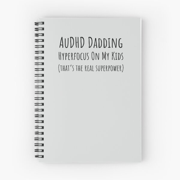 Item preview, Copy of AuDHD Dadding Hyperfocus On My Kids designed and sold by Notty DOT.