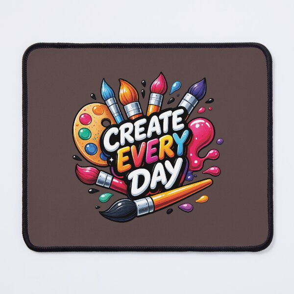 Item preview, Creative Every Day Art Design designed and sold by myJPEG.