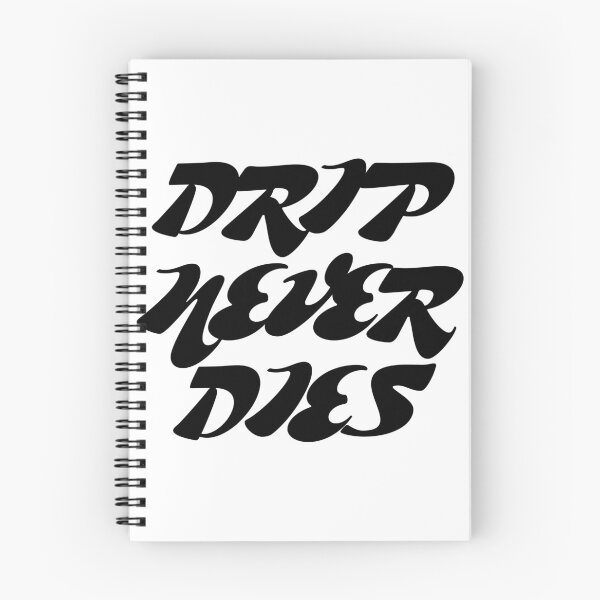 Item preview, DND - drip never dies designed and sold by createandrogyny.